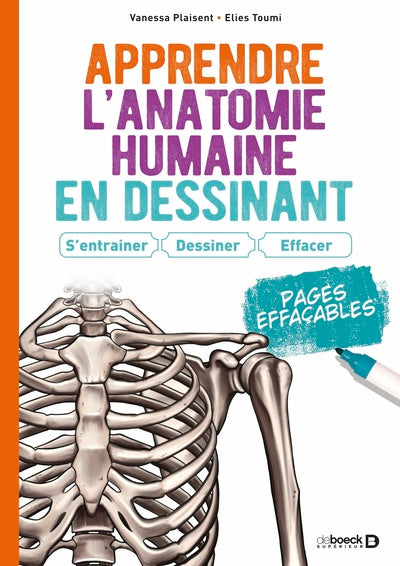 Apprendre l’anatomie humaine en dessinant : S’entrainer, dessiner, effacer
