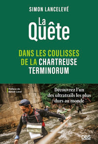 La quête - Dans les coulisses de la Chartreuse Terminorum