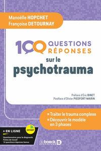 100 questions/réponses sur le psychotrauma