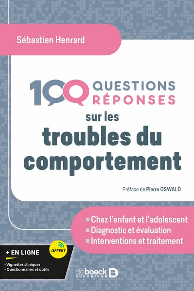 100 Questions/réponses sur les troubles du comportement