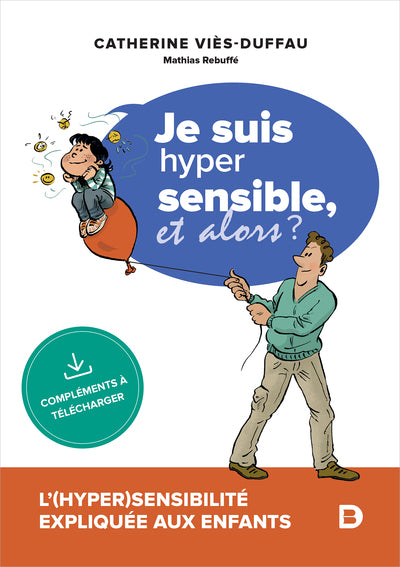 Je suis hypersensible ! Et alors?