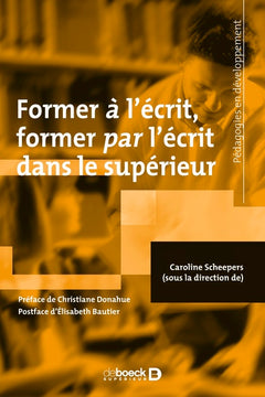 Former à l’écrit, former par l’écrit dans le supérieur