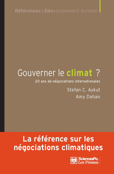 Gouverner le climat ? - 20 ans de négociations international