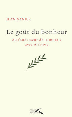 Le goût du bonheur