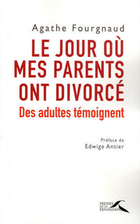 Le jour où mes parents ont divorcé