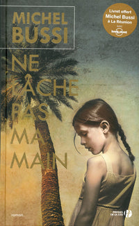 Ne lâche pas ma main