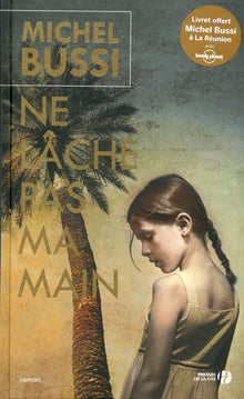 Ne lâche pas ma main