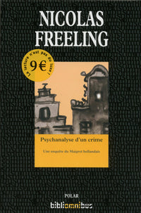 Psychanalyse d'un crime - Une enquête du Maigret hollandais