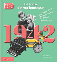 1942, le livre de ma jeunesse