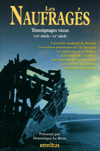 Les naufragés témoignages vécus