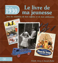 1930, Livre de ma jeunesse