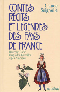Contes, récits et légendes des pays de France tome 3