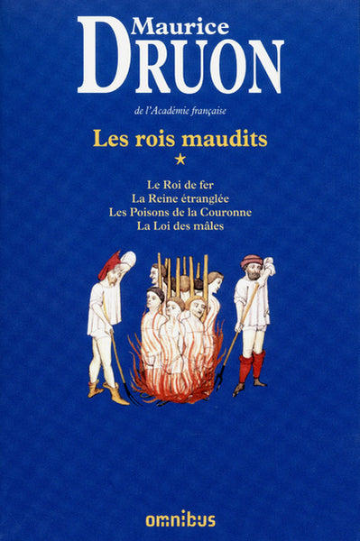 Les rois maudits, Tome 1 : Le roi de fer