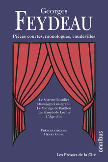 Pièces courtes, monologues, vaudevilles