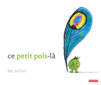 Ce petit pois-là