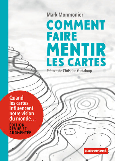 Comment faire mentir les cartes