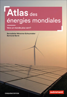 Atlas des énergies mondiales