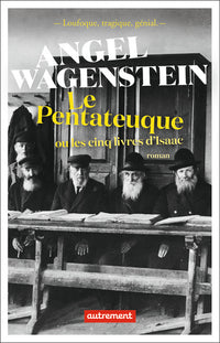 Le pentateuque ou les cinq livres d'Isaac