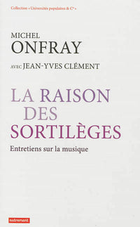 La raison des sortilèges