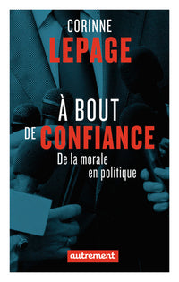 À bout de confiance