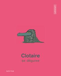 Clotaire se déguise