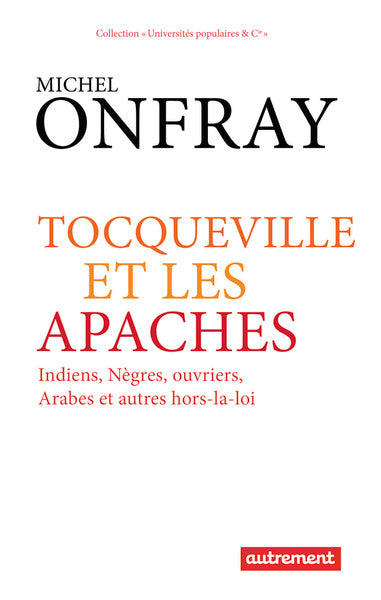 Tocqueville et les Apaches
