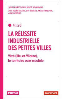 La réussite industrielle des petites villes
