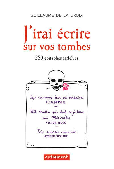 J'irai écrire sur vos tombes