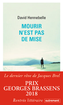 Mourir n'est pas de mise