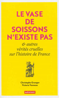 Le vase de Soissons n'existe pas