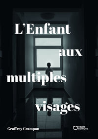 L'Enfant aux multiples visages