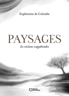 Paysages : les visions vagabondes