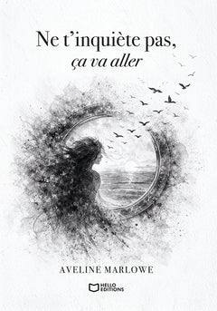 Ne t'inquiète pas, ça va aller