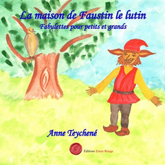 La maison de Faustin le lutin
