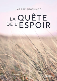La Quête de l'espoir