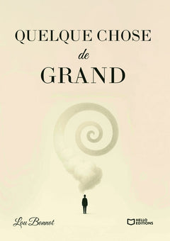 Quelque chose de grand