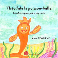 Théodule, le poisson-bulle