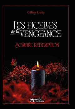 Les ficelles de la vengeance - Tome II : Sombre rédemption