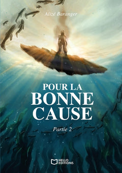 Pour la bonne cause - Partie 2