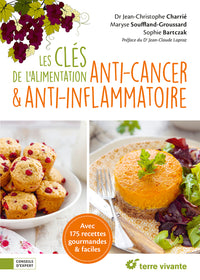 Les clés de l'alimentation anti-cancer et anti-inflammatoire