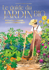 Le guide du jardin bio – Collector