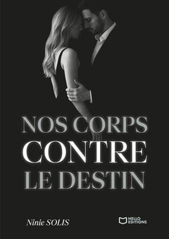 Nos corps contre le destin