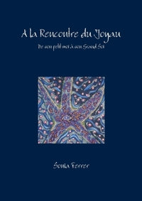 A la rencontre du joyau