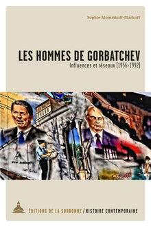 Les hommes de Gorbatchev
