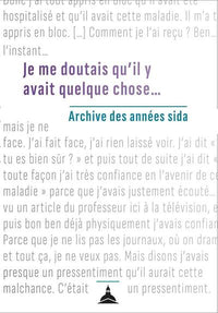 « Je me doutais qu'il y avait quelque chose »