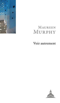 voir autrement