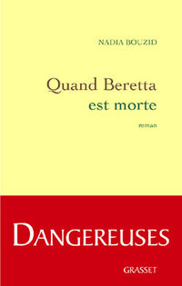 QUAND BERETTA EST MORTE