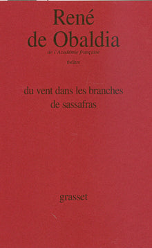 Du vent dans les branches de Sassafras