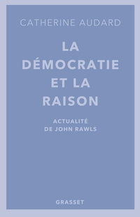 La démocratie et la raison