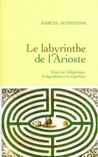 Le labyrinthe de l'Arioste